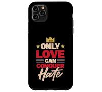 Sólo el Amor Puede conquistar el corazón Carcasa para iPhone 11 Pro MAX