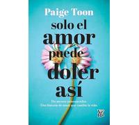 Solo El Amor Puede Doler Así