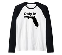 Solo en Florida Camiseta Manga Raglan
