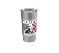 Solo es traición si pierdes a George Washington Patriotic Vaso térmico de acero inoxidable de doble pared
