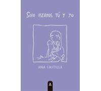 Solo Estamos Tú Y Yo