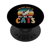 Solo Estoy aquí para acariciar a Todos los Gatos PopSockets PopGrip Adhesivo