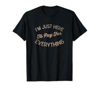 Solo Estoy aquí para Dar palmaditas por Todo lo Que es Divertido, Padre Camiseta