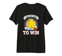 Solo Estoy aquí para Ganar un Jugador de Juego de Mesa Camiseta Premium