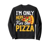 Solo estoy aquí para la pizza Sudadera