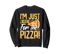 Solo estoy aquí para la pizza Sudadera
