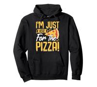 Solo estoy aquí para la pizza Sudadera con Capucha