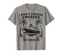 SOLO ESTOY AQUÍ PARA LA VIDA DE CRUCERO QUE ELEGIERON Camiseta