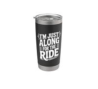Solo estoy aquí para los entusiastas de Ride Fun Travel Vaso térmico de acero inoxidable de doble pared