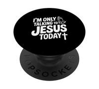 Solo Estoy Hablando con Jesús Hoy Cristiano Divertido PopSockets PopGrip Adhesivo