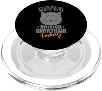 Solo Estoy Hablando con mi British Shorthair Today PopSockets PopGrip para MagSafe