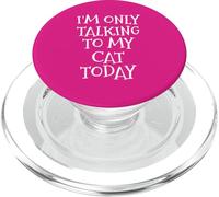 Solo Estoy Hablando con mi Gato Hoy Meme Divertido Tonto PopSockets PopGrip para MagSafe