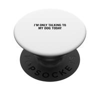 Solo Estoy Hablando con mi Perro Hoy Divertido Amante de Las Mascotas PopSockets PopGrip Adhesivo