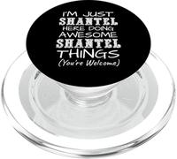 Solo Estoy Shantel aquí Haciendo Cosas increíbles de Shantel PopSockets PopGrip para MagSafe