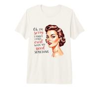Solo Existo Cuando Necesitas Algo Retro amas de casa Camiseta Premium