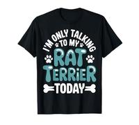 Solo Hablando con mi Rata Terrier Hoy Camiseta