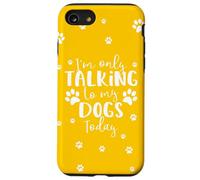 Solo Hablando con mis Perros Hoy | Dueño de Perro múltiple o caminador Carcasa para iPhone SE (2020) / 7/8