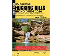 Solo Hikes In Hocking Hills Hiking Guide 2026: Detailed Trail Routes, Solo Safety Tips, Hidden Gems & Smart Planning for a Calm, Confident and Crowd-Free Hiking Experience