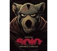 Solo. historias canibales (antologia)