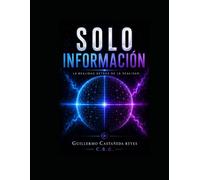 SÓLO INFORMACIÓN: Filosofia para una conciencia en evolución
