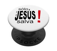 Solo Jesús Salva Vidas, Salvación Espiritual Eterna PopSockets PopGrip Adhesivo