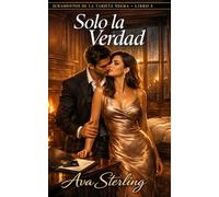 Solo la Verdad (Juramentos de la Tarjeta Negra)