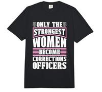 Solo Las Mujeres más Fuertes Oficiales de prisiones de la Guardia penitenciaria Comfort Colors Adult Heavyweight T-Shirt
