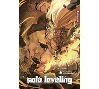 Solo Leveling Roman Taschenbuchausgabe 06: 6