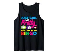 Solo llámame bonita y llévame al jugador de bingo Camiseta sin Mangas
