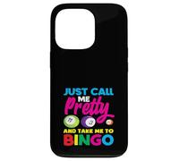 Solo llámame bonita y llévame al jugador de bingo Carcasa para iPhone 13 Pro