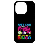 Solo llámame bonita y llévame al jugador de bingo Carcasa para iPhone 14 Pro