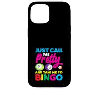 Solo llámame bonita y llévame al jugador de bingo Carcasa para iPhone 15