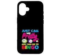Solo llámame bonita y llévame al jugador de bingo Carcasa para iPhone 16