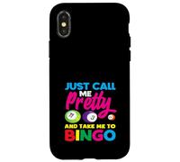 Solo llámame bonita y llévame al jugador de bingo Carcasa para iPhone X/XS