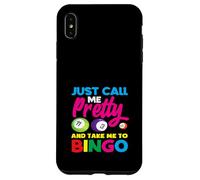 Solo llámame bonita y llévame al jugador de bingo Carcasa para iPhone XS Max