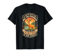 Solo los más Fuertes Pueden IR de Caza a los Setenta años Camiseta