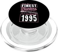 Solo los Mejores Cazadores Nacen en la Fiesta de cumpleaños de 1995 PopSockets PopGrip para MagSafe