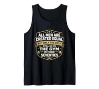 Solo los Mejores Hombres Van al Gimnasio a los Setenta años Camiseta sin Mangas