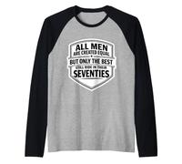 Solo los Mejores Hombres viajan en Sus Setenta Bike Motorbike 70 Camiseta Manga Raglan