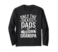 Solo los Mejores papás ascienden a Grandpa Shirt Men Manga Larga