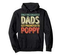 Solo los Mejores papás ascienden a Poppy Sudadera con Capucha