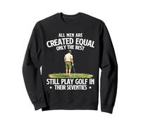 Solo los Mejores todavía juegan al Golf en Sus Setenta años - 70 años Sudadera