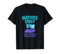 Solo los nativos forasteros Dan la Bienvenida al Orgullo de la Ciudad Estado Camiseta