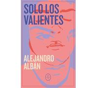 Solo los valientes (CIRCULO DE TIZA)
