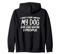 Solo me Importa mi Perro y Tal Vez 3 Personas | Amante de los Perros Sudadera con Capucha