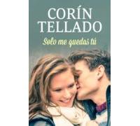 Solo Me Quedas Tú (ebook)