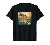 Solo necesitamos un monarca y es una mariposa Camiseta