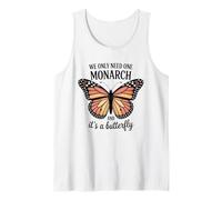 Solo necesitamos un monarca y es una mariposa Camiseta sin Mangas