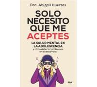 Solo Necesito Que Me Aceptes (ebook)