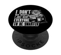 Solo Necesito Que Todos Sean más Inteligentes Maestro Humor sarcástico PopSockets PopGrip Adhesivo